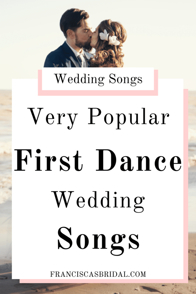 A newly wedded couple kissing on the beach with text over the photo that says first dance wedding songs.