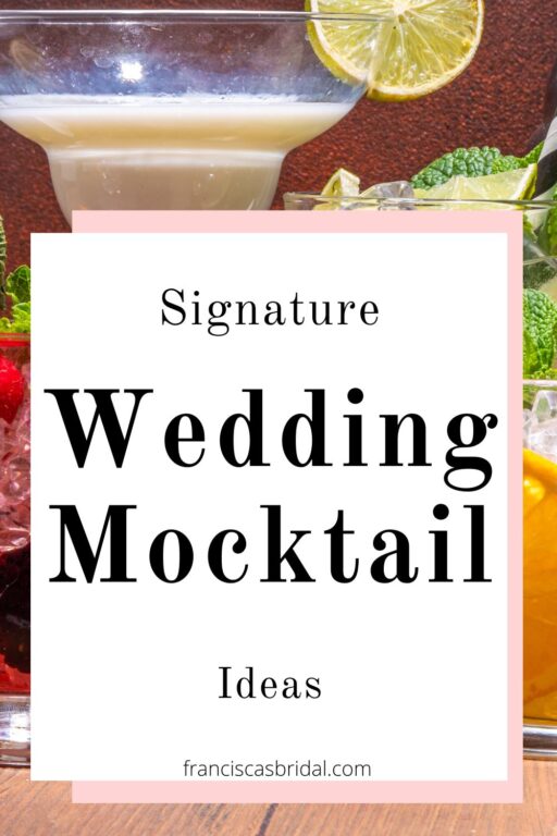 A wedding bar with text that says signature wedding mocktail ideas.