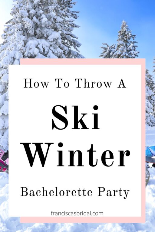 A group of friends at a ski resort with the text best winter ski resort bachelorette party ideas.