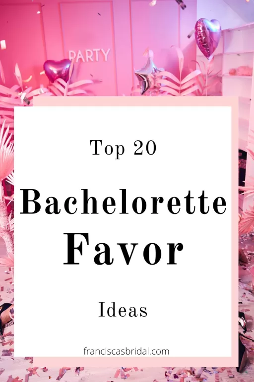 A group of girls with a bunch of gift boxes and the text 20 best bachelorette party favors.