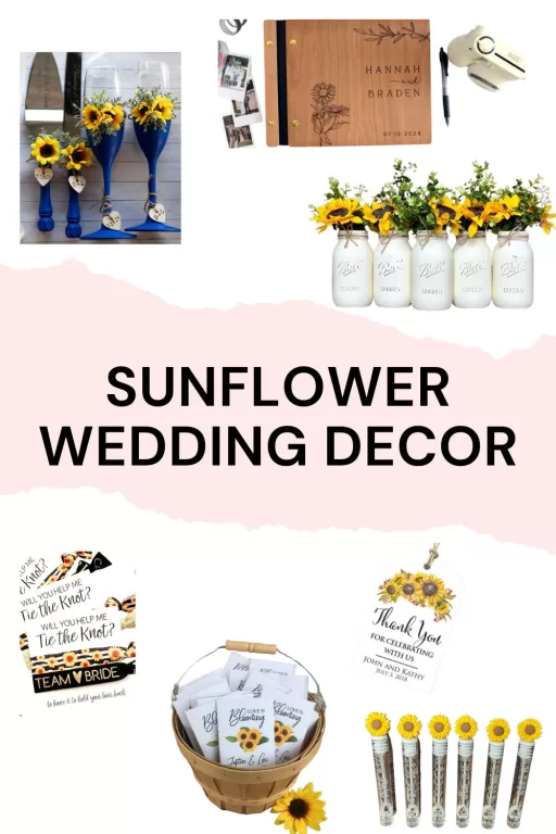 Images of 7 sunflower themed wedding decor ideas that include table decor and favors.