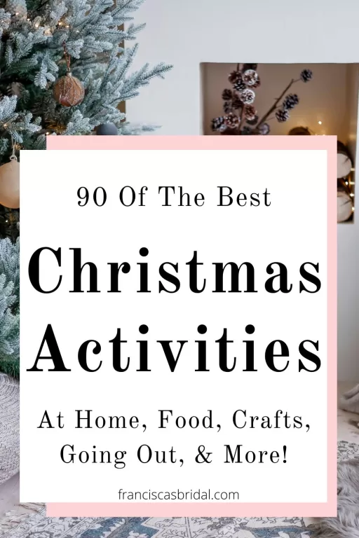 A photo of a Christmas tree decorated with ornaments with the text best christmas bucket list ideas.