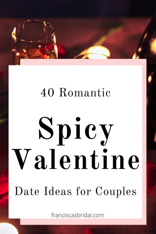 A table with champagne and roses with the text spicy valentine date ideas.