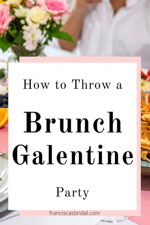 A group of girls at a brunch with the text brunch galentines party ideas.