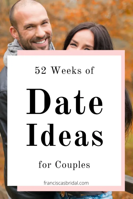 A couple in the fall woods with the text 52 weeks of date ideas for couples/